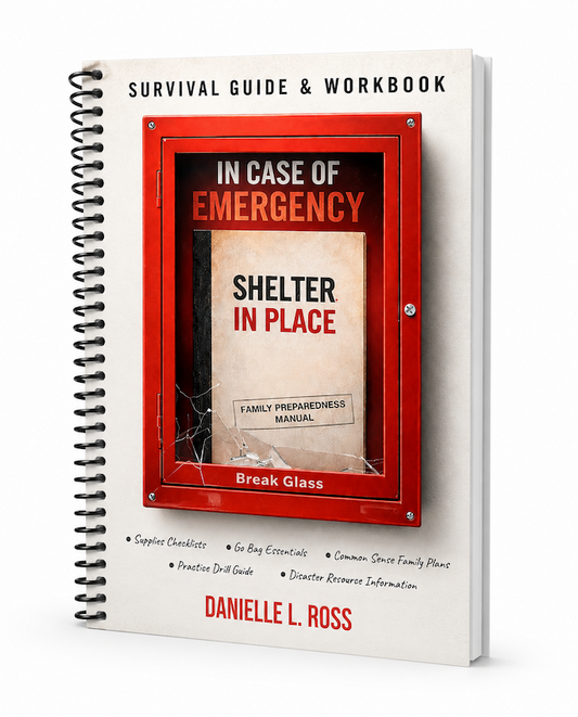 Book: Survival Guide & Workbook: In Case of Emergency - Shelter-In-Place